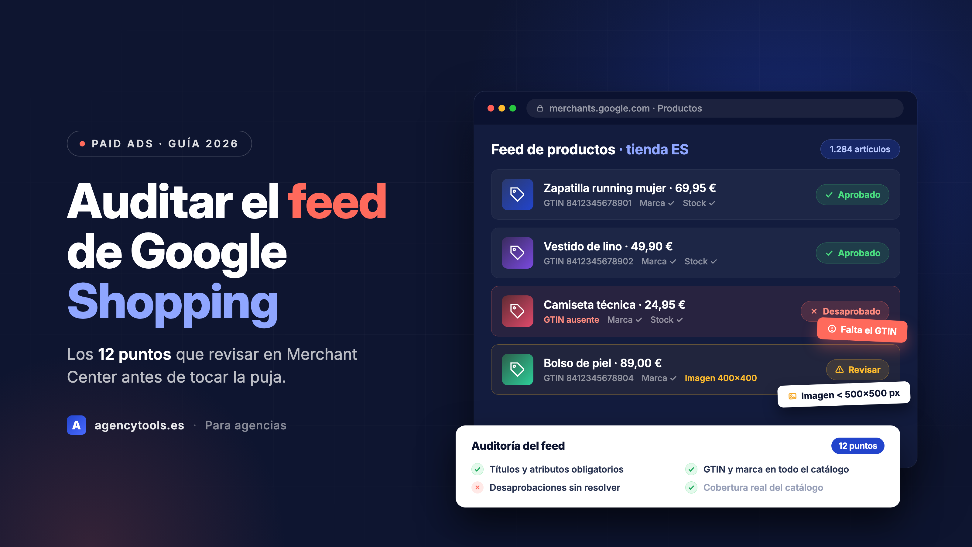 Panel de Google Merchant Center con el feed de producto de una tienda española y los atributos y errores marcados durante una auditoría