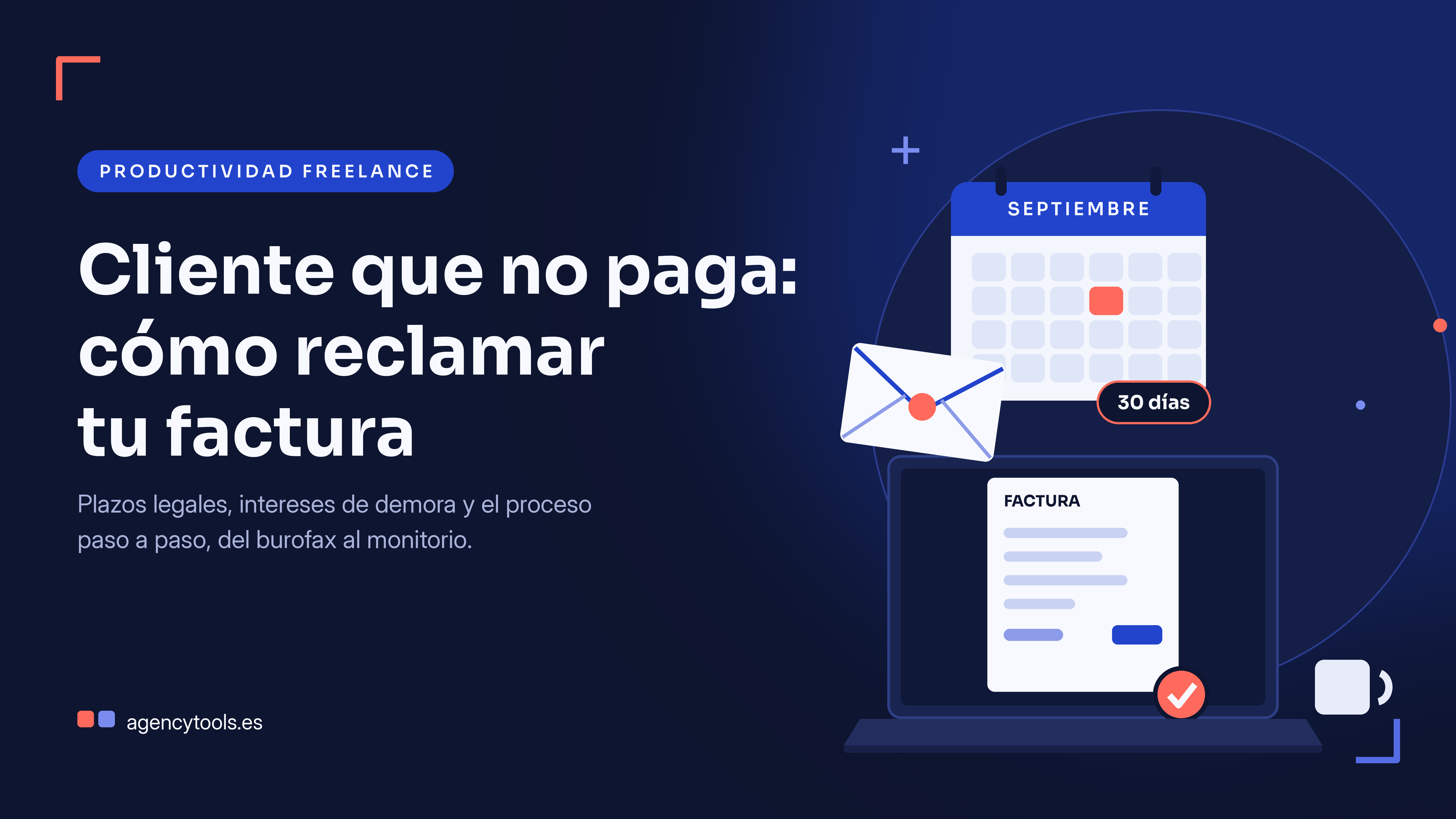 Freelance de marketing en España reclamando una factura impagada a un cliente