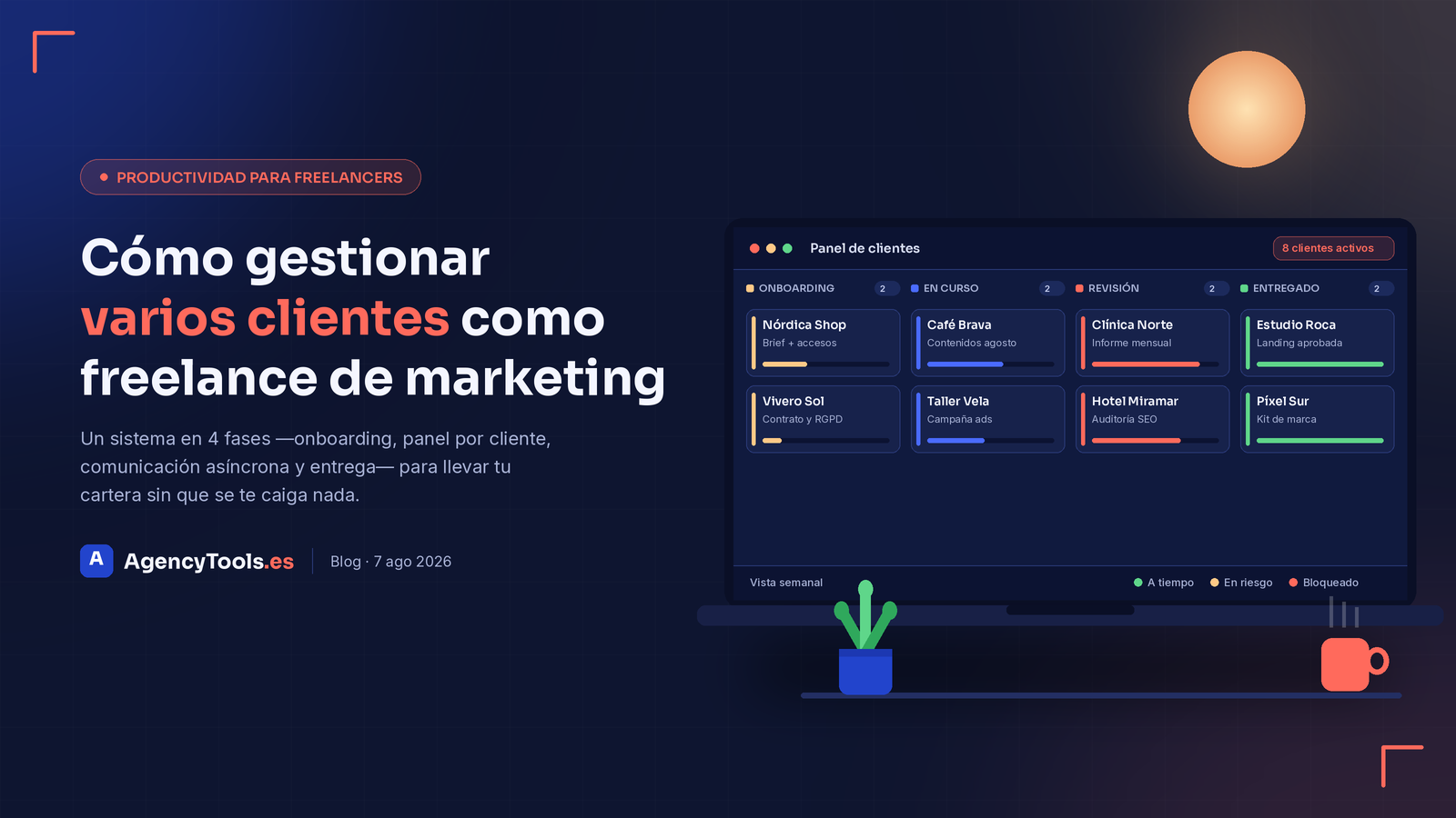 Freelance de marketing organizando la gestión de varios clientes con herramientas digitales
