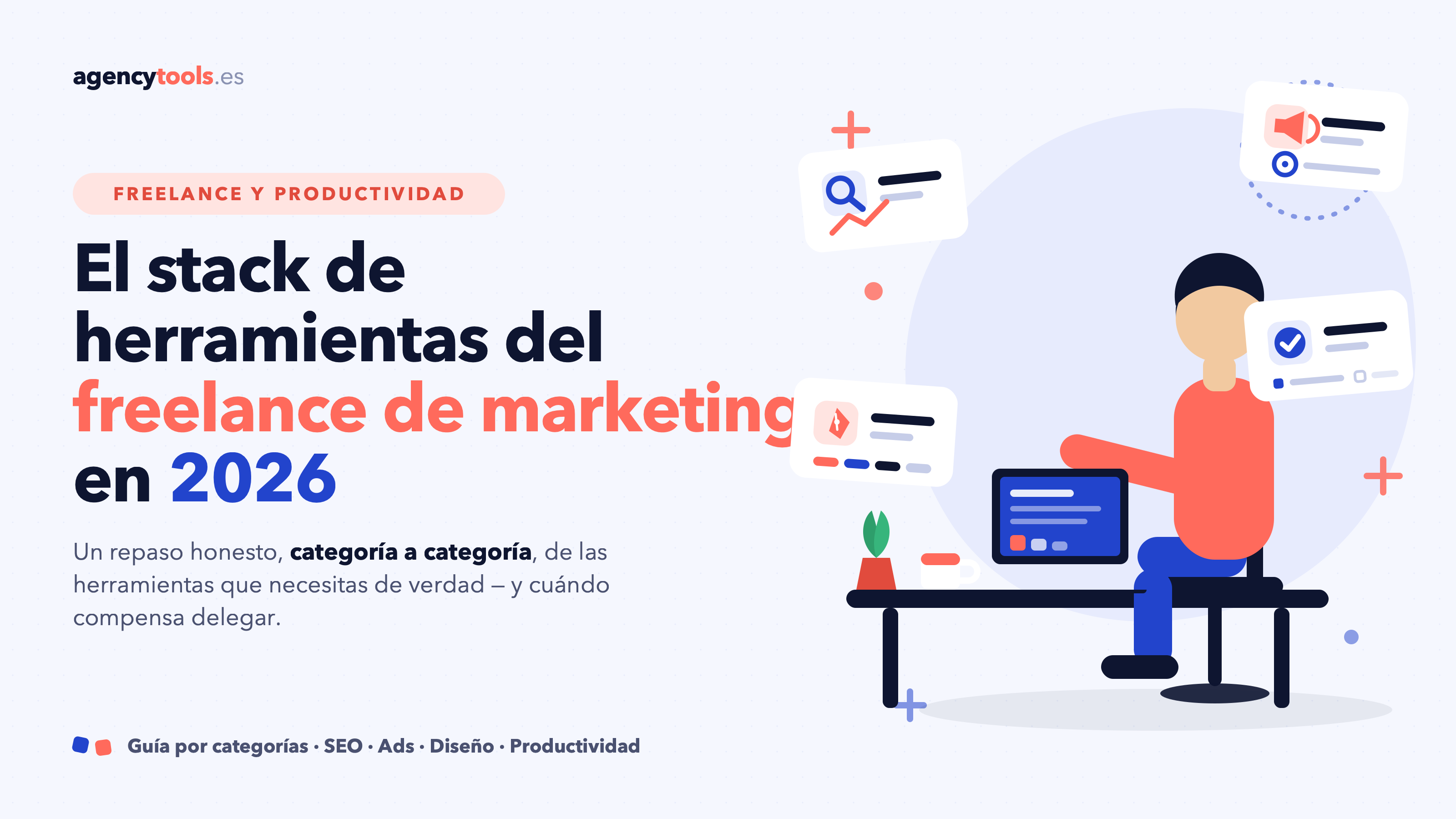 Freelance de marketing en España con pantalla mostrando su stack de herramientas digitales en 2026